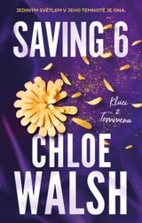 E-kniha Saving 6 - Chloe Walsh