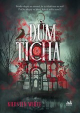 E-kniha Dům ticha - Kiersten White