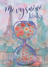 E-kniha Mé vysněné lásky - Co by se stalo, kdyby…? - Sarah Jio