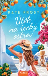 E-kniha Útěk na řecký ostrov - Kate Frost