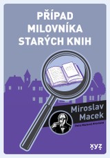 E-kniha Případ milovníka starých knih - Miroslav Macek