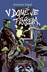 E-kniha V domě je příšera - Antonín Tesař