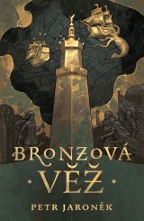E-kniha Bronzová věž - Petr Jaroněk
