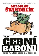 E-kniha Černí baroni aneb Válčili jsme za čepičky - Miloslav Švandrlík