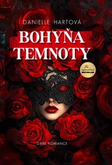 E-kniha Bohyňa temnoty - Danielle Hartová