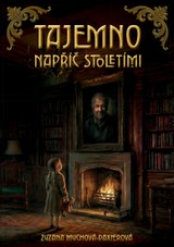 E-kniha Tajemno napříč stoletími - Zuzana Muchová-Daxnerová