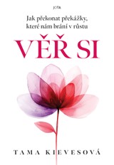 E-kniha Věř si - Tama Kievesová
