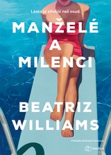 E-kniha Manželé a milenci - Beatriz Williams