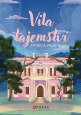 E-kniha Vila tajemství - Patricia Wilsonová