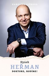 E-kniha Hynek Heřman: Doktore, rodíme! - Karolína Lišková, Hynek Heřman