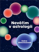 E-kniha Nevěřím v astrologii  - Debra Silverman