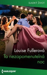 E-kniha Ta nezapomenutelná noc - Louise Fullerová