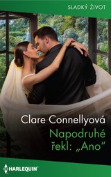 E-kniha Napodruhé řekl: „Ano“ - Clare Connellyová
