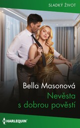 E-kniha Nevěsta s dobrou pověstí - Bella Masonová