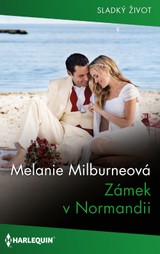 E-kniha Zámek v Normandii - Melanie Milburneová