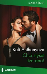 E-kniha Chci slyšet tvé ano! - Kali Anthonyová
