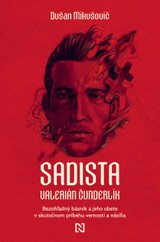 E-kniha Sadista Valerián Čunderlík - Dušan Mikušovič
