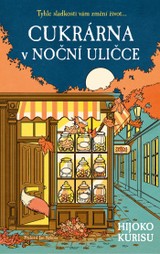 E-kniha Cukrárna v Noční uličce - Hiyoko Kurisu