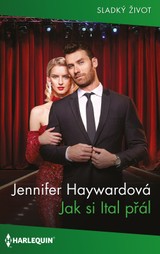 E-kniha Jak si Ital přál - Jennifer Haywardová