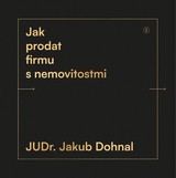 E-kniha Jak prodat firmu s nemovitostmi - Jakub Dohnal