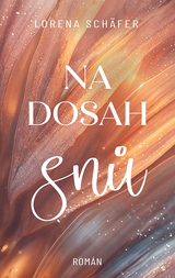E-kniha Na dosah snů - Lorena Schäfer