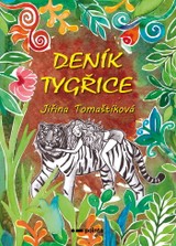E-kniha Deník tygřice - Jiřina Tomaštíková