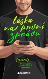 E-kniha Láska na první zprávu - Teagan Hunter