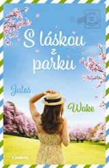 E-kniha S láskou z parku - Jules Wakeová