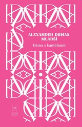 E-kniha Dáma s kaméliami - Martina Mašlárová, Alexander ml. Dumas