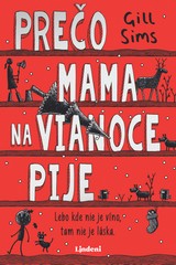 E-kniha Prečo mama na Vianoce pije - Gill Sims