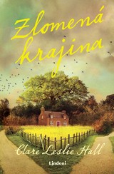 E-kniha Zlomená krajina - Clare Leslie Hall