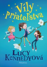 E-kniha Víly priateľstva 1 - Lucy Kennedy
