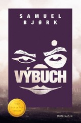 E-kniha Výbuch - Samuel Bjork, Daniela Mrázová