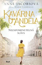 E-kniha Kavárna U Anděla: Nezapomenutelná sláva - Marie Lamballe