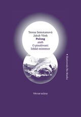 E-kniha Počong aneb O pinoživosti lidské existence - Jakub Vítek, Tereza Semotamová
