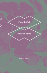E-kniha Poslední kniha - Pavel Trtílek