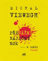 E-kniha Převážně báječný rok - Deník 2025 - Michal Viewegh