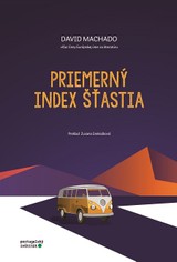 E-kniha Priemerný index šťastia - David Machado