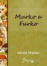 E-kniha Murko a Furko - Martin Hranko