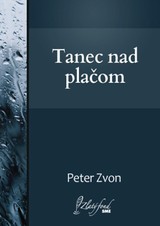 E-kniha Tanec nad plačom - Peter Zvon