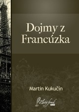 E-kniha Dojmy z Francúzska - Martin Kukučín