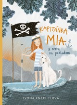 E-kniha Kapitánka Mia a cesta za pokladom - Ivona Knechtlová