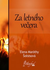 E-kniha Za letného večera - Elena Maróthy-Šoltésová