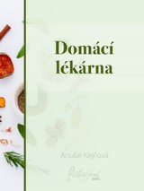 E-kniha Domácí lékárna - Anuše Kejřová