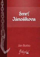 E-kniha Smrť Jánošíkova - Ján Botto