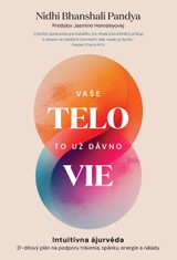 E-kniha Vaše telo to už dávno vie - Nidhi Bhanshali Pandya
