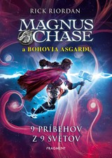 E-kniha Magnus Chase a bohovia Asgardu: 9 príbehov z 9 svetov - Rick Riordan