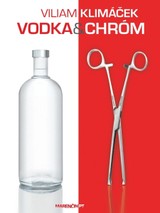 E-kniha Vodka a chróm - Viliam Klimáček