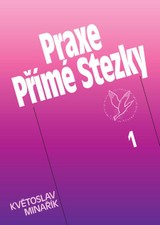 E-kniha Praxe Přímé Stezky 1 - Květoslav Minařík