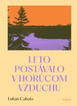 E-kniha Leto postávalo v horúcom vzduchu - Lukáš Cabala